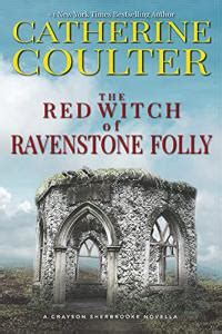 Beware the Wine Red Witch: Legends and Lore from Ravenstone Folly